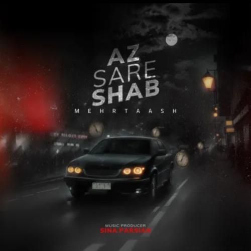 مهرتاش از سر شب