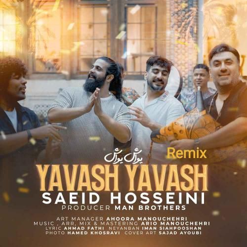 سعید حسینی یواش یواش