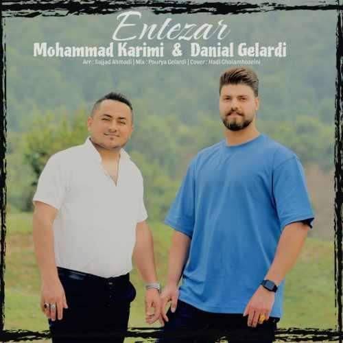 محمد کریمی و دانیال گلردی انتظار