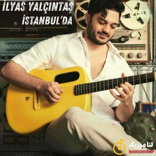 Ilyas Yalchintas Istanbul Da