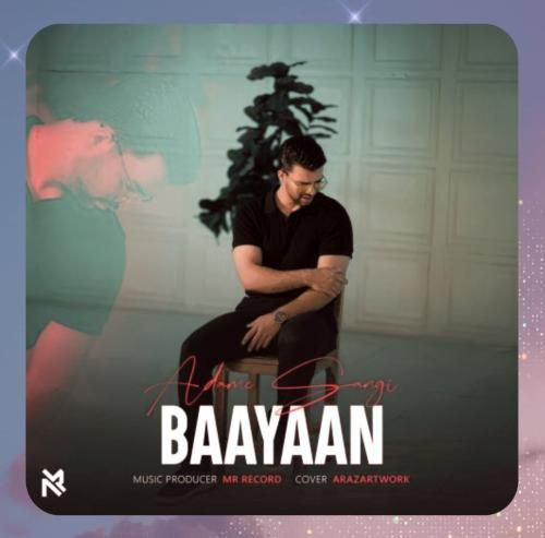 دانلود آهنگ آدم سنگی از بایان