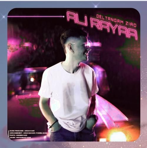 علی رایا دلتنگم زیاد