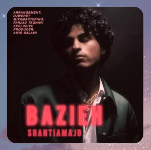 دانلود آهنگ بازیه از شنتیا مجد