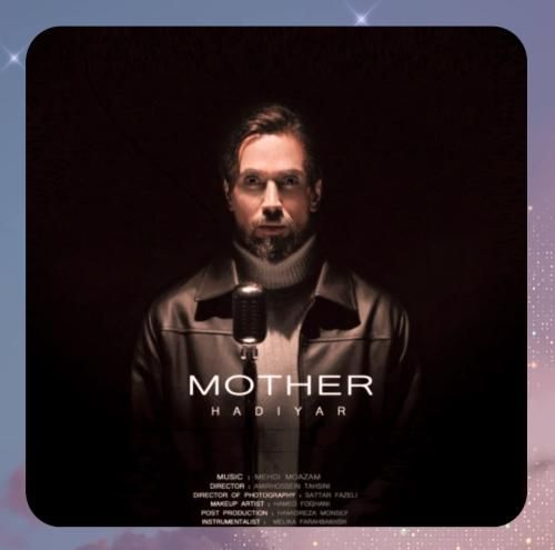 دانلود آهنگ مادر از هادی یار