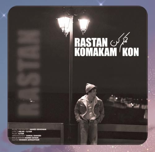 دانلود آهنگ کمکم کن از رستان