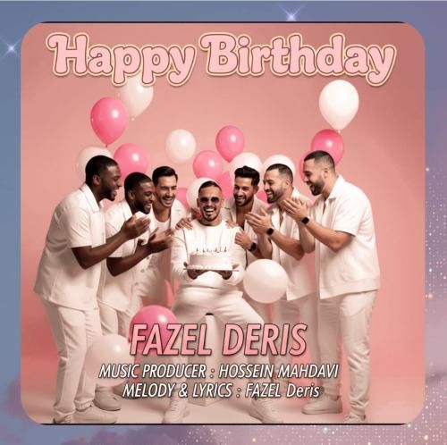 فاضل دریس تولدت مبارک