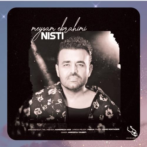 دانلود آهنگ نیستی از میثم ابراهیمی