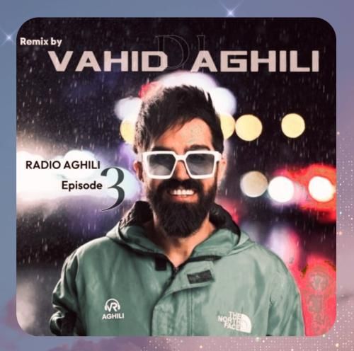 دانلود آهنگ رادیو عقیلی 3 از دیجی وحید عقیلی
