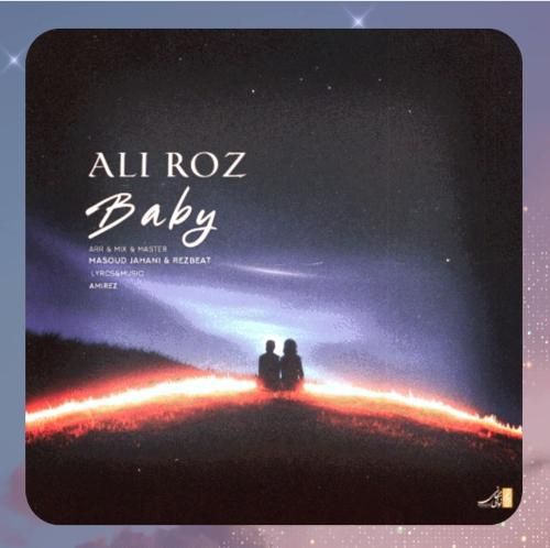 دانلود آهنگ بیبی از علی رز
